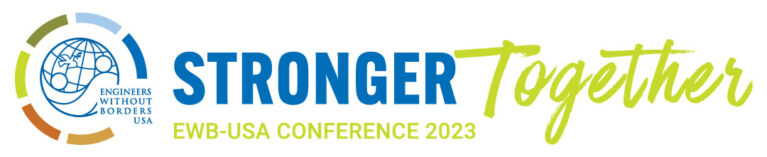 Engineers Without Borders USA Stronger Together EWB-USA Conference 2023.